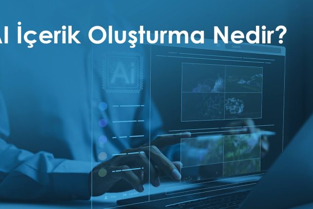 AI İçerik Oluşturma Nedir?